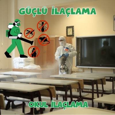 Okul İlaçlama