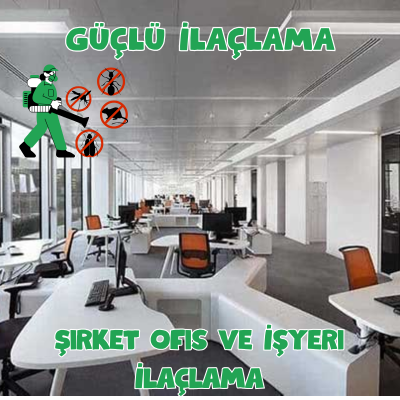   Şirket Ofis ve İşyeri İlaçlama 0542 188 45 42