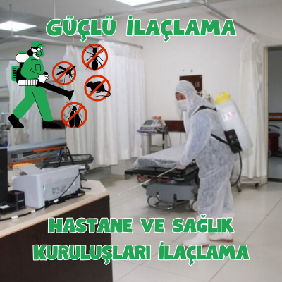   Hastane ve Sağlık Kuruluşları İlaçlama 0542 188 45 42