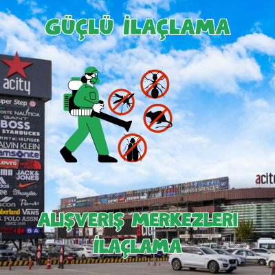 Alışveriş Merkezleri İlaçlama