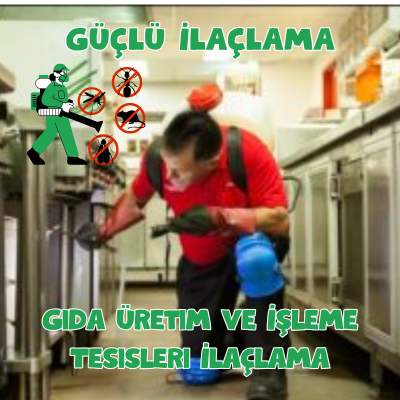   Gıda Üretim ve İşleme Tesisleri İlaçlama 0542 188 45 42