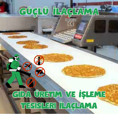 Gıda Üretim ve İşleme Tesisleri İlaçlama